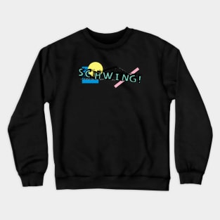 90s Schwing! Crewneck Sweatshirt